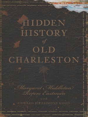cover image of Hidden History of Old Charleston